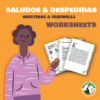 Saludos y Despedidas - Worksheets