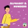Alphabet and Numbers lesson -Practice- Quiz